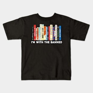 I'm with the banned, Banned Books, library Kids T-Shirt